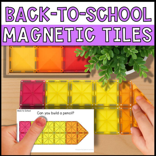 Back to School Magnetic Tiles Task Boxes for Special Education