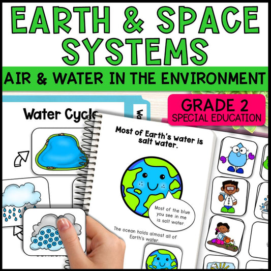 Earth and Space Systems Grade 2 Adapted Science Special Education