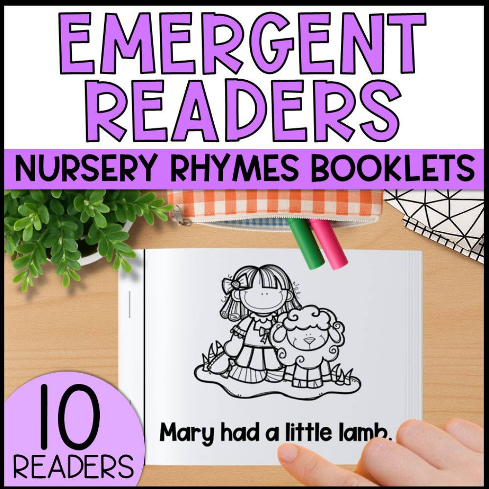 Emergent Readers 10 Nursery Rhymes for Beginning Readers