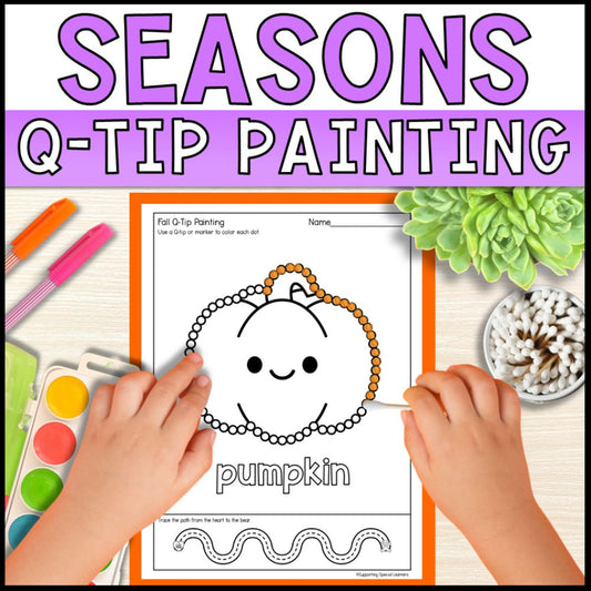 fine motor q tip painting bundle for special education - 4 seasons cover