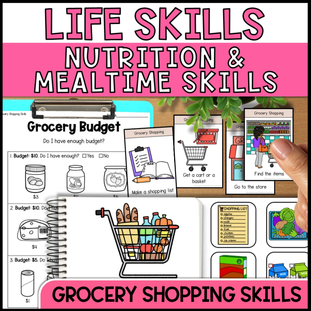 Life Skills Nutrition and Mealtime Skills - Grocery Shopping