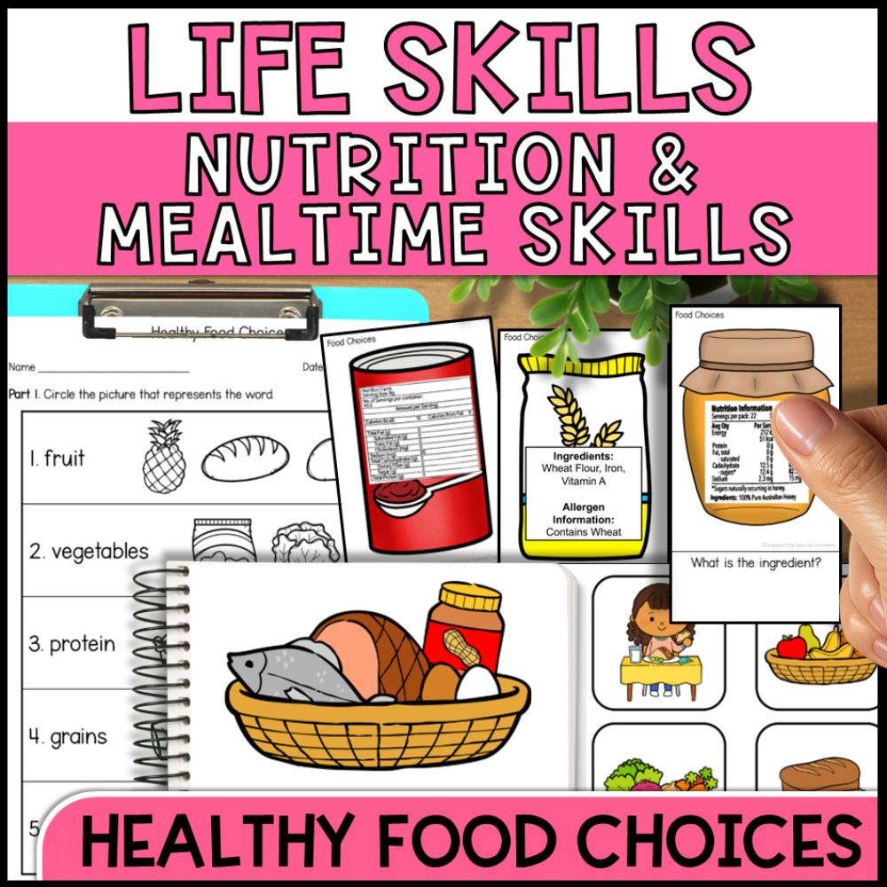 Life Skills Nutrition and Mealtime Skills - Special Education