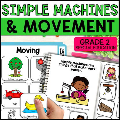 Simple Machines & Movement Grade 2 Adapted Science Special Education