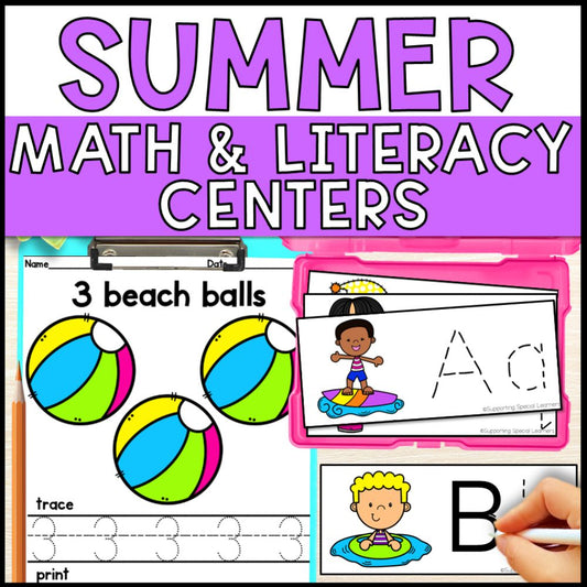 Summer Math and Literacy Centers - Kindergarten & Special Education